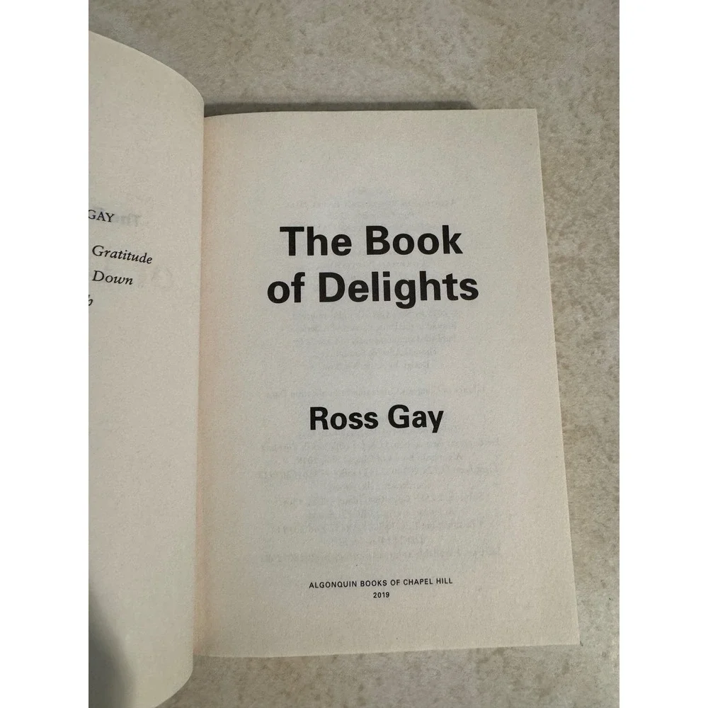 The Book of Delights Ross Gay Hardcover First Edition 2019 Algonquin Books Essay